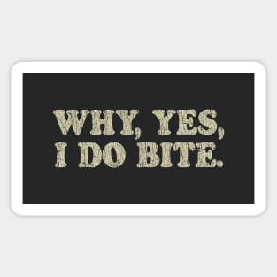 Why, Yes, I Do Bite 1975 Sticker